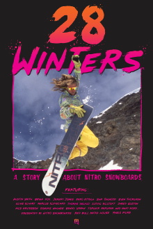 28 Winters: A Story About Nitro Snowboards Trailer