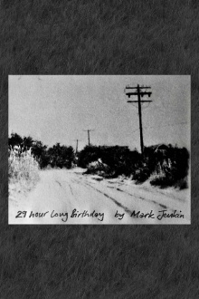 29 Hour Long Birthday Trailer