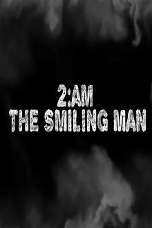 2AM: The Smiling Man Trailer