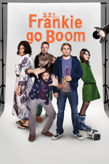 3, 2, 1... Frankie Go Boom Trailer