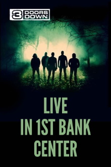 3 Doors Down - Live in 1st Bank Center Trailer