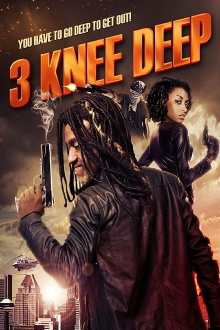 3 Knee Deep Trailer