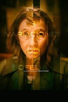 3 Variations on Ofelia Trailer