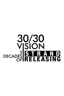30/30 Vision: Three Decades of Strand Releasing Trailer