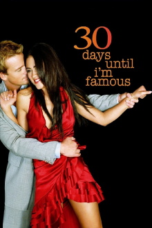 30 Days Until I'm Famous Trailer