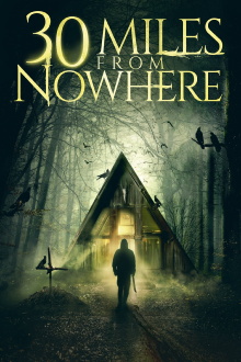 30 Miles from Nowhere Trailer