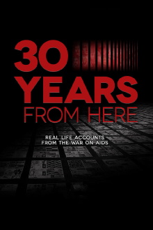 30 Years from Here Trailer
