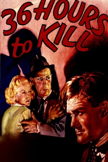 36 Hours to Kill Trailer