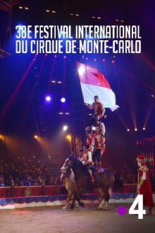 38e Festival international du cirque de Monte-Carlo Trailer