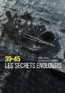 39-45 : les secrets engloutis Trailer