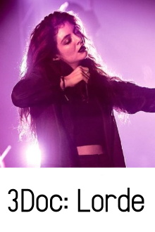 3Doc: Lorde Trailer
