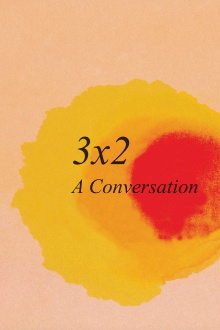 3x2: A Conversation Trailer