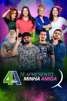 4 Amigos: Te Apresento Minha Amiga Trailer