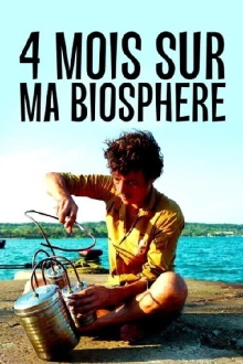 4 mois sur ma biosphère Trailer