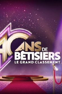 40 ans de bêtisiers Le grand classement Trailer