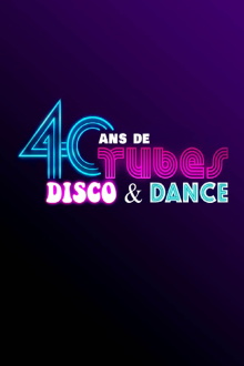 40 ans de tubes disco et dance Trailer