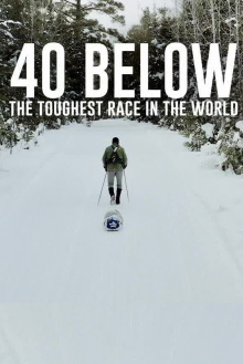 40 Below: The Toughest Race in the World Trailer
