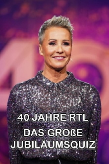 40 Jahre RTL – Das große Jubiläumsquiz Trailer