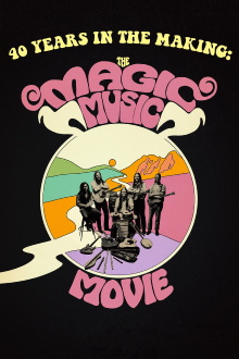 40 Years in the Making: The Magic Music Movie Trailer