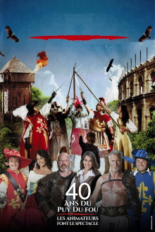 40 years of Puy du Fou: the animators put on the show Trailer