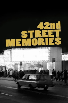 42nd Street Memories: The Rise and Fall of America's Most Notorious Street Trailer