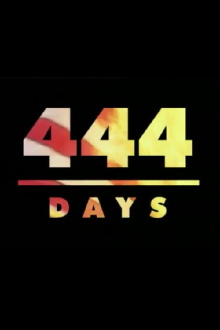 444 Days Trailer