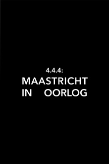 4.4.4: Maastricht in oorlog Trailer