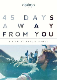 45 Days Away from You Trailer