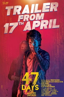 47 Days Trailer
