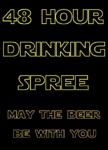 48 Hour Drinking Spree Trailer