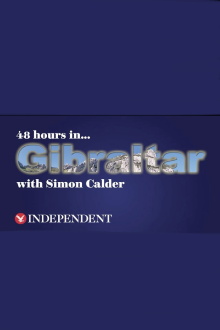 48 Hours in Gibraltar with Simon Calder Trailer
