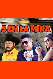 5 En La Mira Trailer