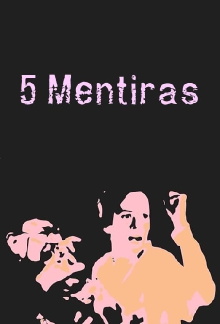 5 Mentiras Trailer
