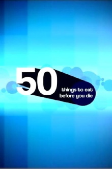 50 Things to Eat Before You Die Trailer