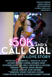 $50K and a Call Girl: A Love Story Trailer