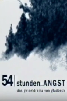 54 Stunden Angst: Das Geiseldrama von Gladbeck Trailer