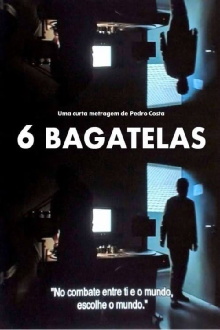 6 Bagatelas Trailer
