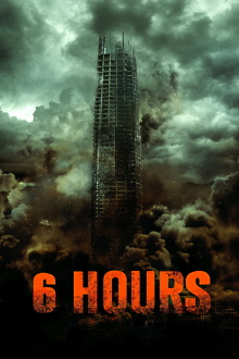 6 Hours: The End Trailer