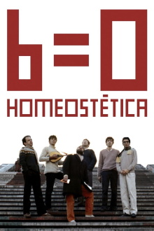 6=0 Homeostética Trailer