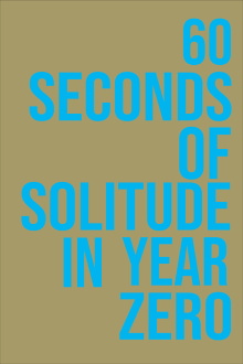 60 Seconds of Solitude in Year Zero Trailer