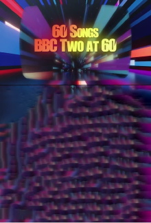 60 Songs: BBC Two at 60 Trailer
