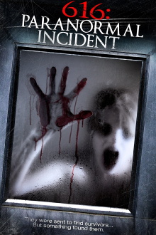 616: Paranormal Incident Trailer