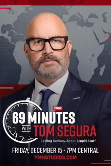 69 Minutes with Tom Segura Trailer