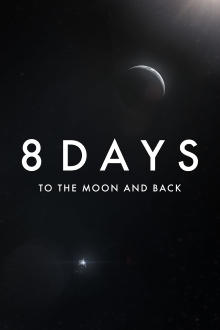 8 Days: To the Moon and Back Trailer