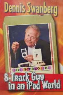 8-Track Guy in an iPod World Trailer