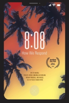 8:08 - How We Respond Trailer