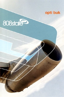 808 State: Opti Buk Trailer