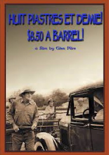 $8.50 a Barrel (Huit Piastres et Demie!) Trailer