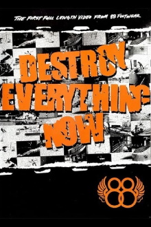 88 - Destroy Everything Now Trailer