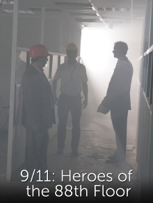 9/11: Heroes of the 88th Floor Trailer